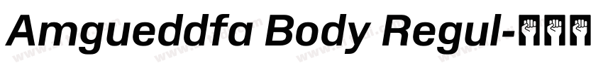 Amgueddfa Body Regul字体转换 Amgueddfa Body Regul字体转换